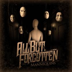 All But Forgotten : Mannequins
